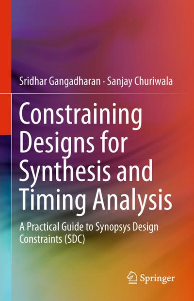 Constraining Designs for Synthesis and Timing Analysis