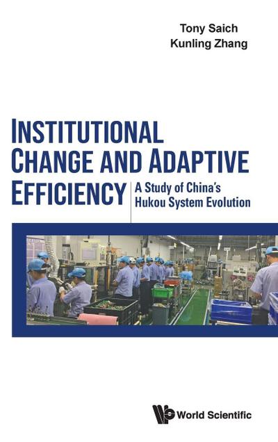 INSTITUTIONAL CHANGE AND ADAPTIVE EFFICIENCY