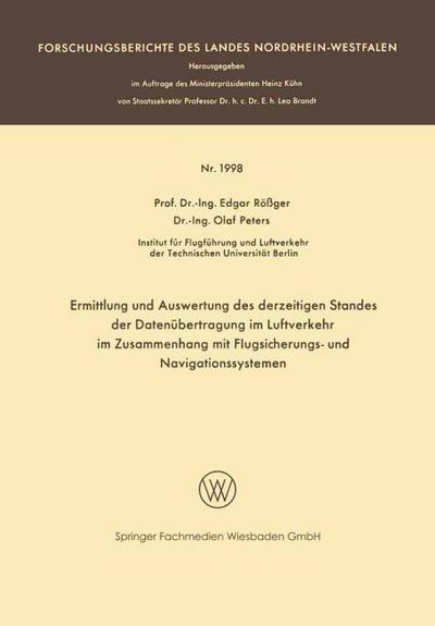 Ermittlung und Auswertung des derzeitigen Standes der Datenübertragung im Luftverkehr im Zusammenhang mit Flugsicherungs- und Navigationssystemen