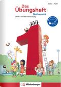 Das Übungsheft Mathematik 1: Denk- und Rechentraining – Lernheft für 1. Klasse Mathe, Rechenübungen für die Grundschule, inkl. Lösungsheft und Sticker