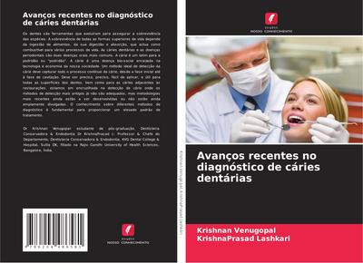 Avanços recentes no diagnóstico de cáries dentárias