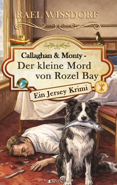 Callaghan & Monty - Der kleine Mord von Rozel Bay