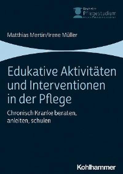 Edukative Aktivitäten und Interventionen in der Pflege