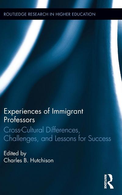 Experiences of Immigrant Professors