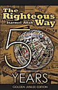 The Righteous Way (Golden Jubilee Edition)
