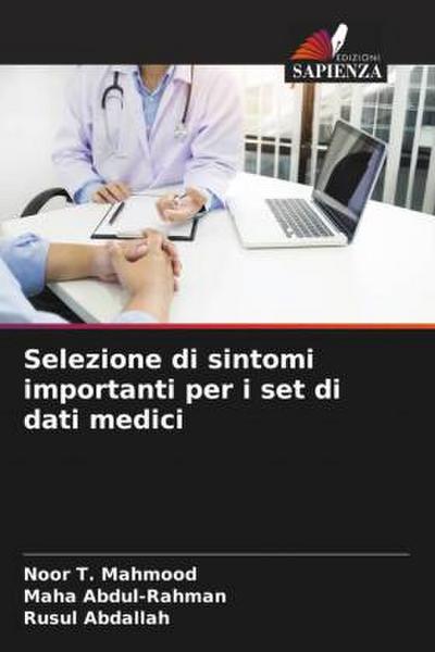 Selezione di sintomi importanti per i set di dati medici