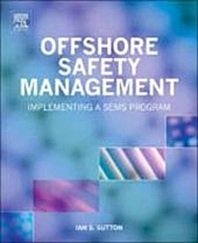 Offshore Safety Management