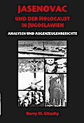 JASENOVAC UND DER HOLOCAUST IN JUGOSLAWIEN ANALYSE