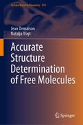 Accurate Structure Determination of Free Molecules