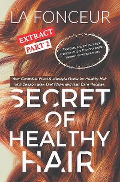 Secret of Healthy Hair Extract Part 2