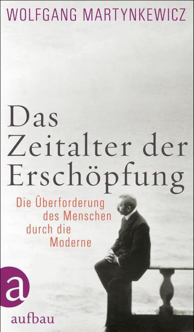 Das Zeitalter der Erschöpfung