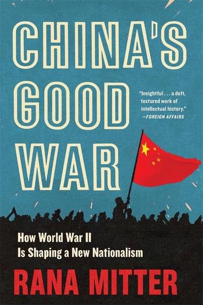 China’s Good War