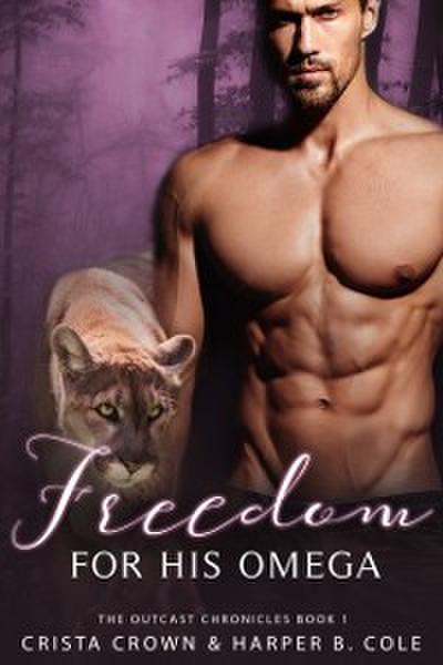 Freedom For His Omega