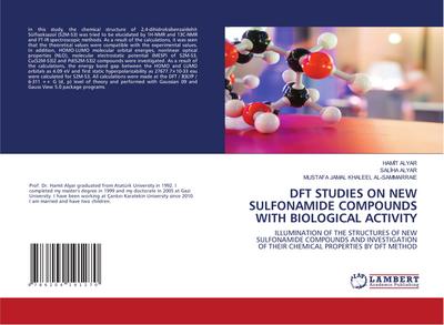 DFT STUDIES ON NEW SULFONAMIDE COMPOUNDS WITH BIOLOGICAL ACTIVITY