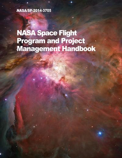 NASA Space Flight Program and Project Management Handbook