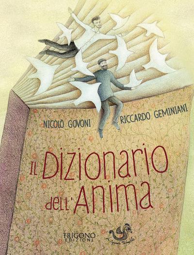 Il dizionario dell’anima. Le 25 parole per riscoprire se stessi e tornare ad essere felici
