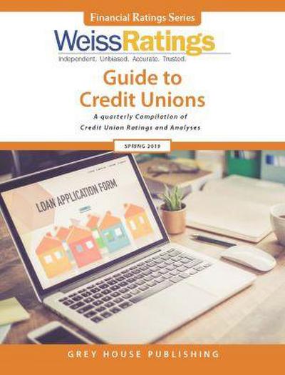 Weiss Ratings Guide to Credit Unions, Spring 2019