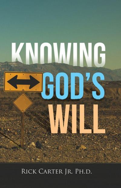 Knowing God’s Will