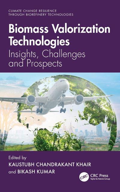 Biomass Valorization Technologies