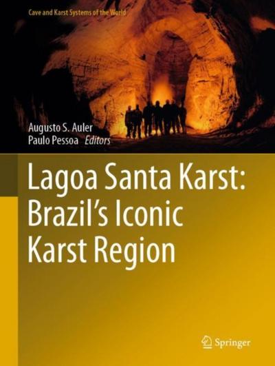 Lagoa Santa Karst: Brazil’s Iconic Karst Region
