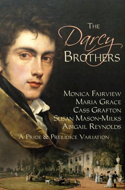 Darcy Brothers: A Pride & Prejudice Variation