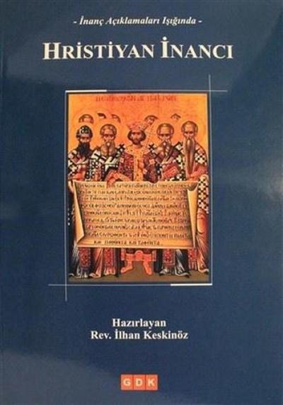 Inanc Aciklamalari Isiginda Hristiyan Inanci
