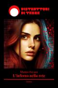 L’inferno nella rete