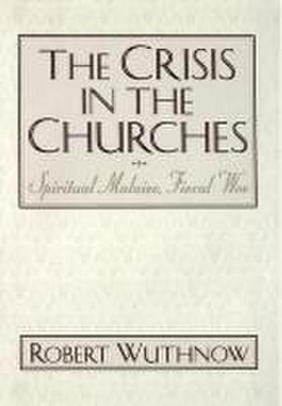 The Crisis in the Churches