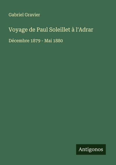 Voyage de Paul Soleillet à l’Adrar