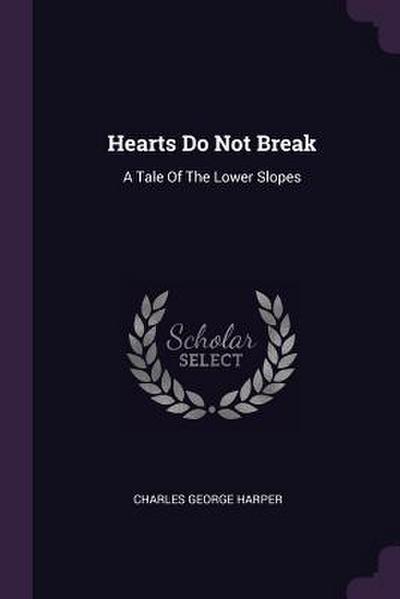 Hearts Do Not Break