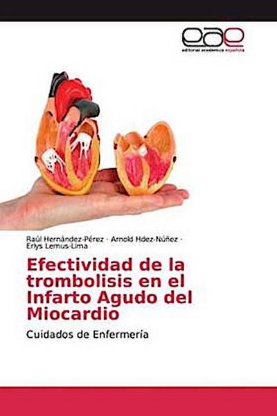 Efectividad de la trombolisis en el Infarto Agudo del Miocardio