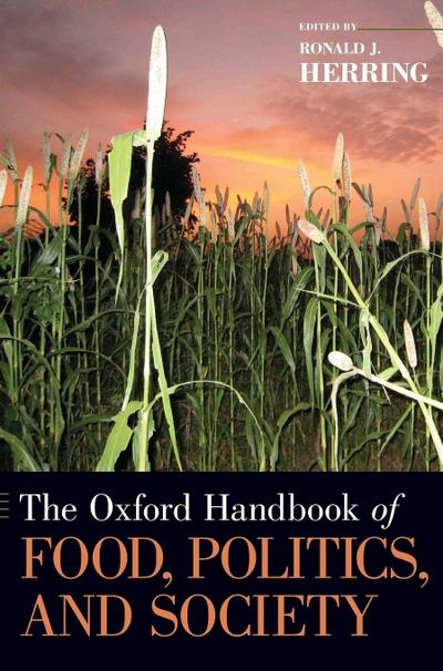 Oxford Handbook of Food, Politics, and Society