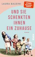 Und sie schenkten ihnen ein Zuhause