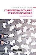 L’orientation scolaire et professionnelle