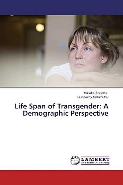 Life Span of Transgender: A Demographic Perspective