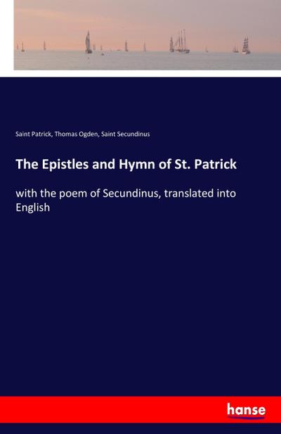 The Epistles and Hymn of St. Patrick