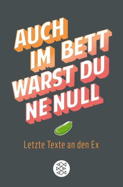 Auch im Bett warst du ’ne Null