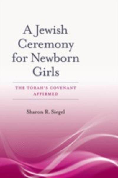 Jewish Ceremony for Newborn Girls