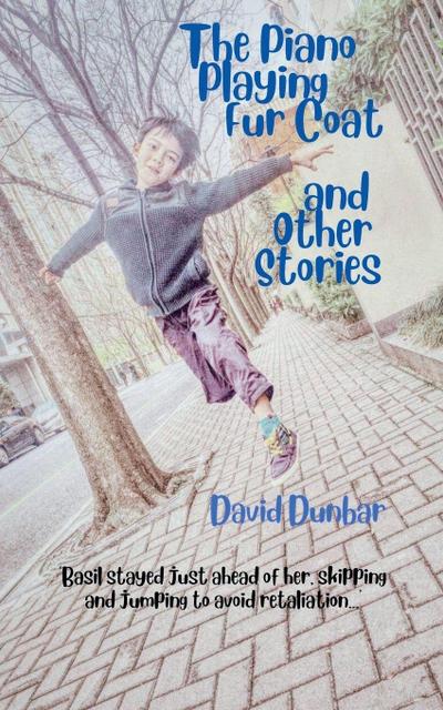 The Piano Playing Fur Coat and Other Stories