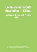Commercial Dispute Resolution in China