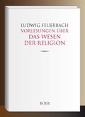 Vorlesungen über das Wesen der Religion