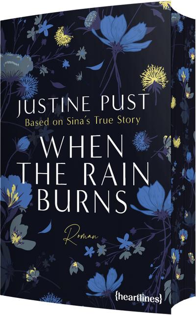 When the Rain Burns - Based on Sina’s True Story