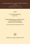 Biologische Behandlung von Kokereiabwasser und seine Wiederverwendung als Brauchwasser im Kokereibetrieb