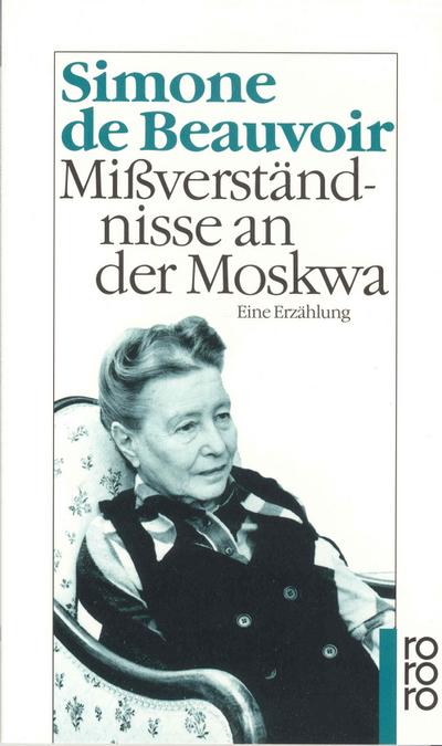 Mißverständnisse an der Moskwa: Eine Erzählung