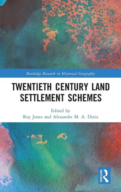 Twentieth Century Land Settlement Schemes