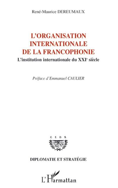 L’organisation internationale de la francophonie