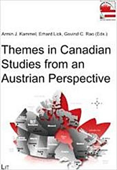 Themes in Canadian Studies from an Austrian Perspective