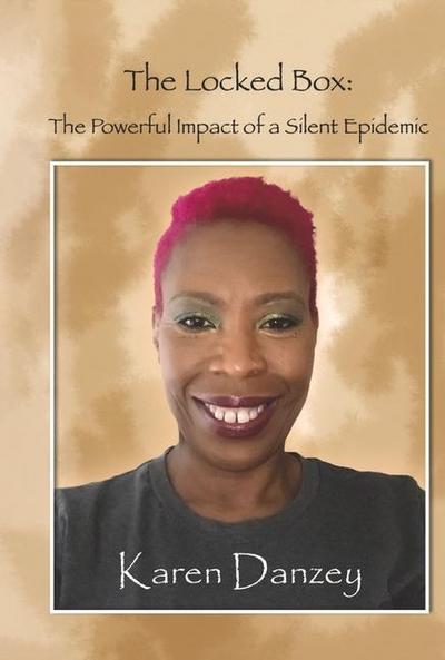 The Locked Box:: The Powerful Impact of a Silent Epidemic
