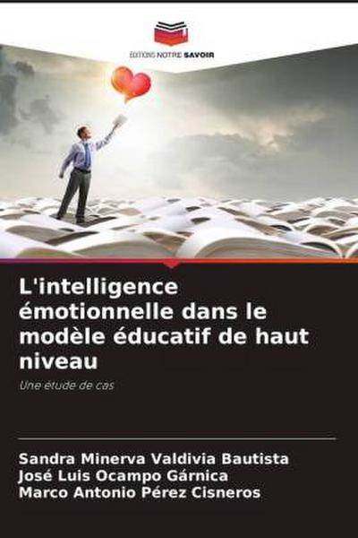 L’intelligence émotionnelle dans le modèle éducatif de haut niveau