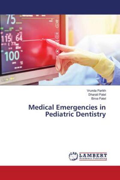 Medical Emergencies in Pediatric Dentistry